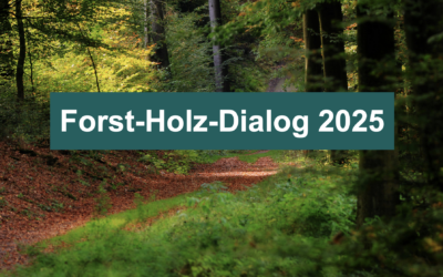 Forst-Holz-Dialog 2025